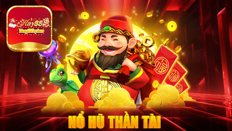 Hướng dẫn tải game Nổ Hũ Thần Tài và Mốc Thưởng của nổ hũ thần tài