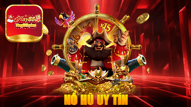 Top 10 Game nổ hũ uy tín tại nhà cái Hay88 mà người chơi nên tham gia